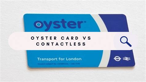 oyster card or contactless payment|oyster card v contactless payment.